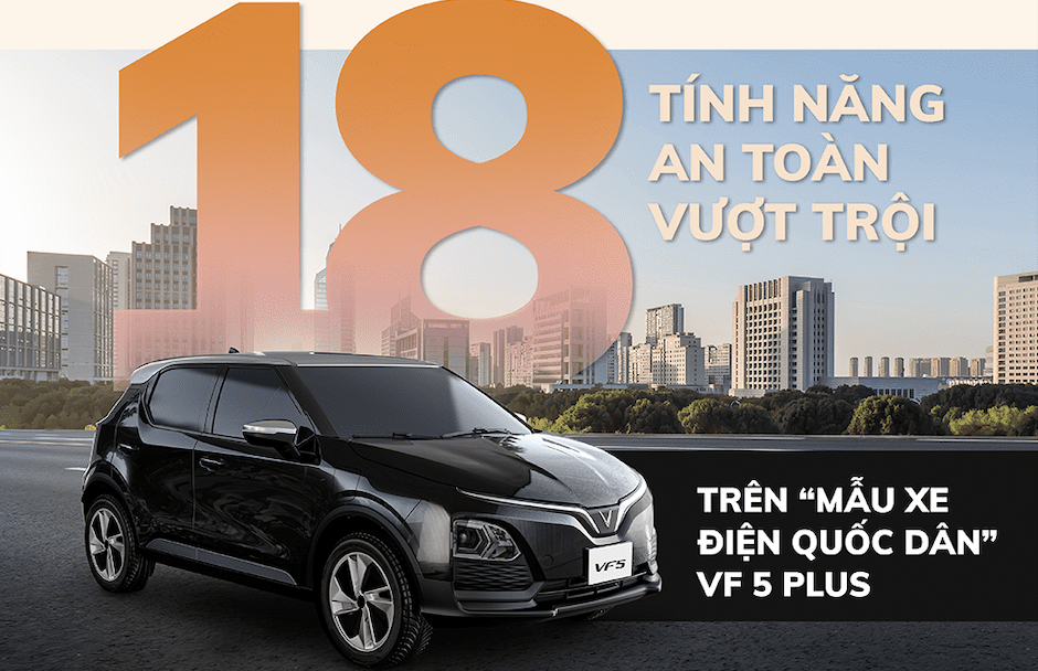 18 tính năng an toàn vượt trội trên VF 5 Plus